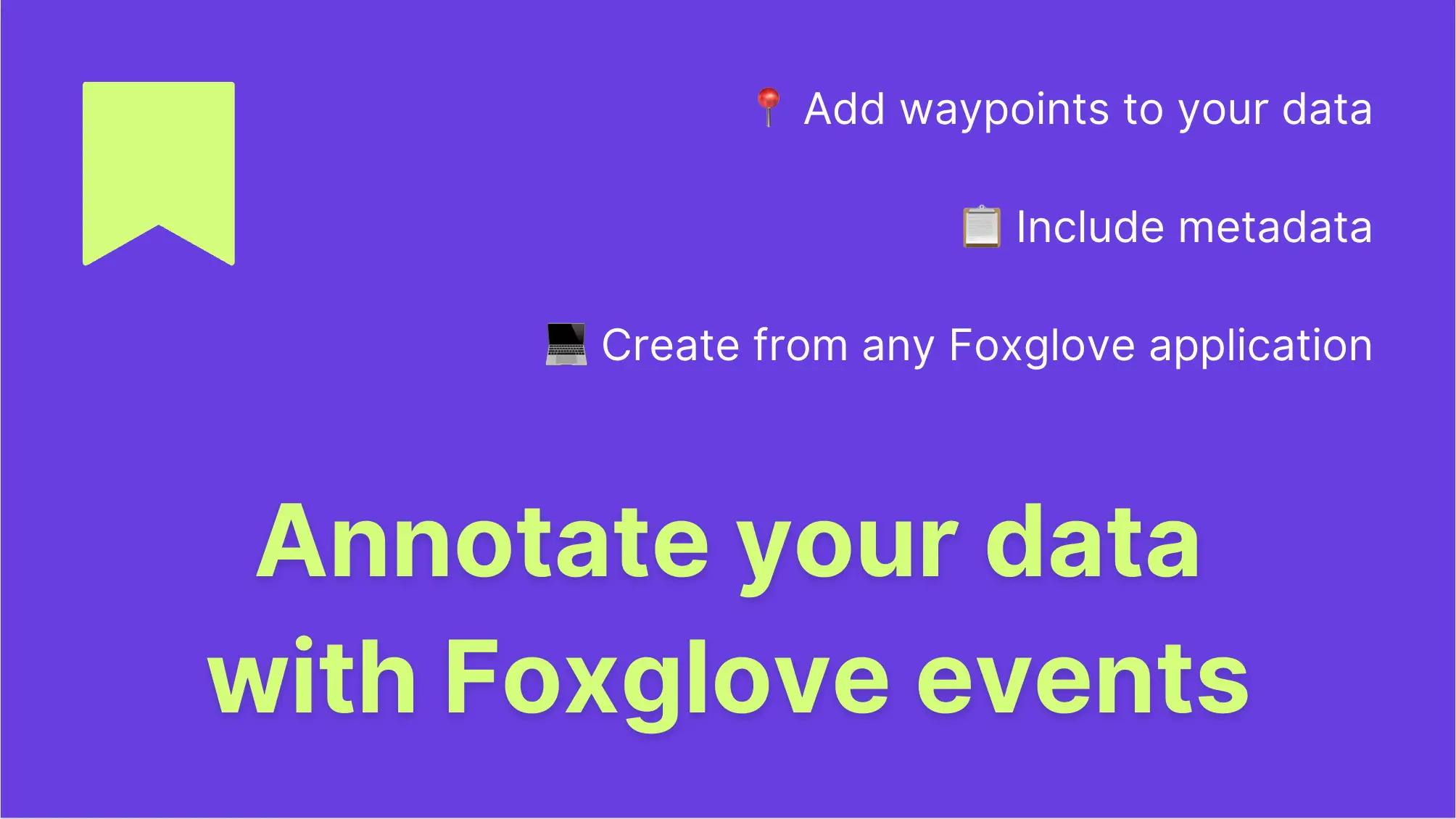 Announcing Foxglove Events